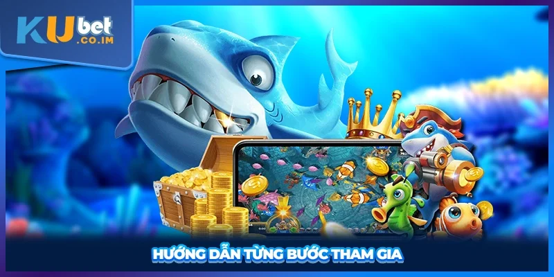 Hướng dẫn từng bước tham gia